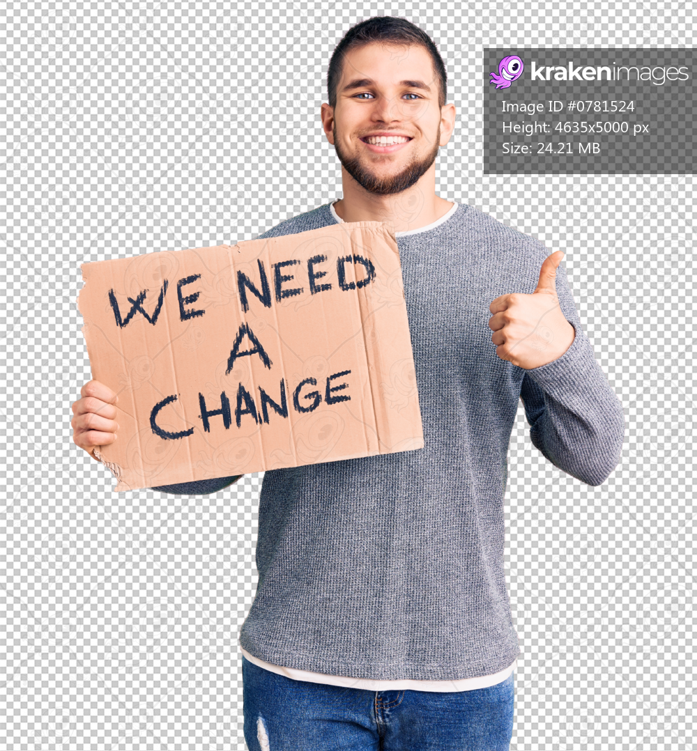 Young handsome man holding we need a change banner smiling happy and positive, thumb up doing excellent and approval sign